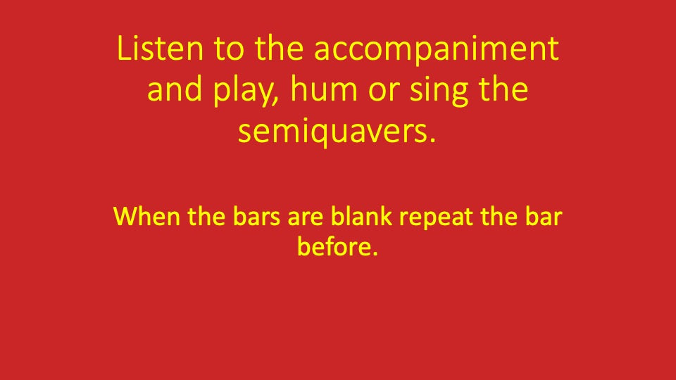 First, Second and Fourth Semiquavers You Play
