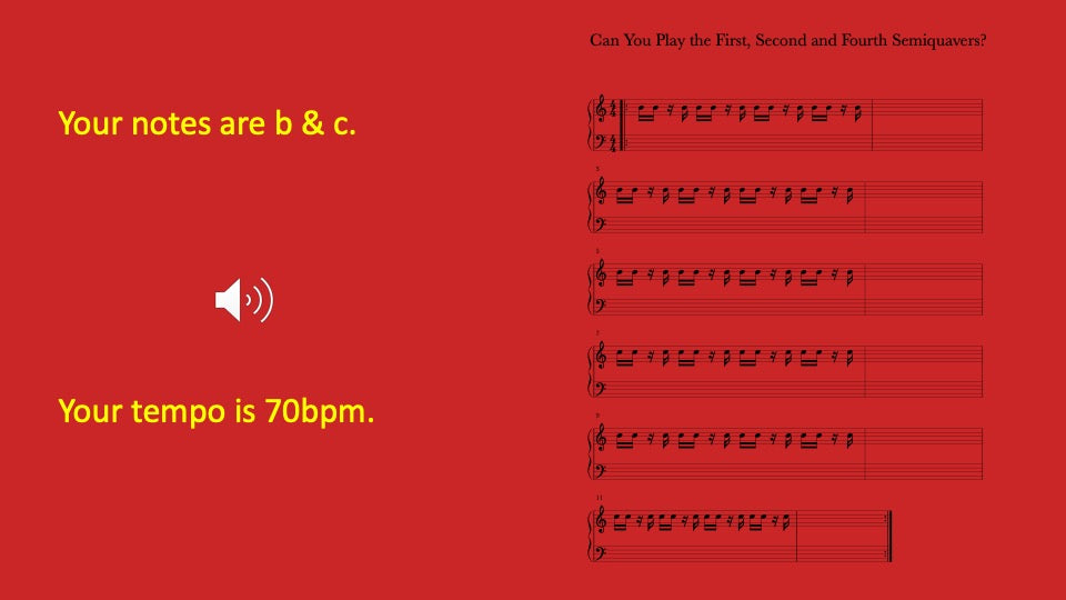 First, Second and Fourth Semiquavers You Play