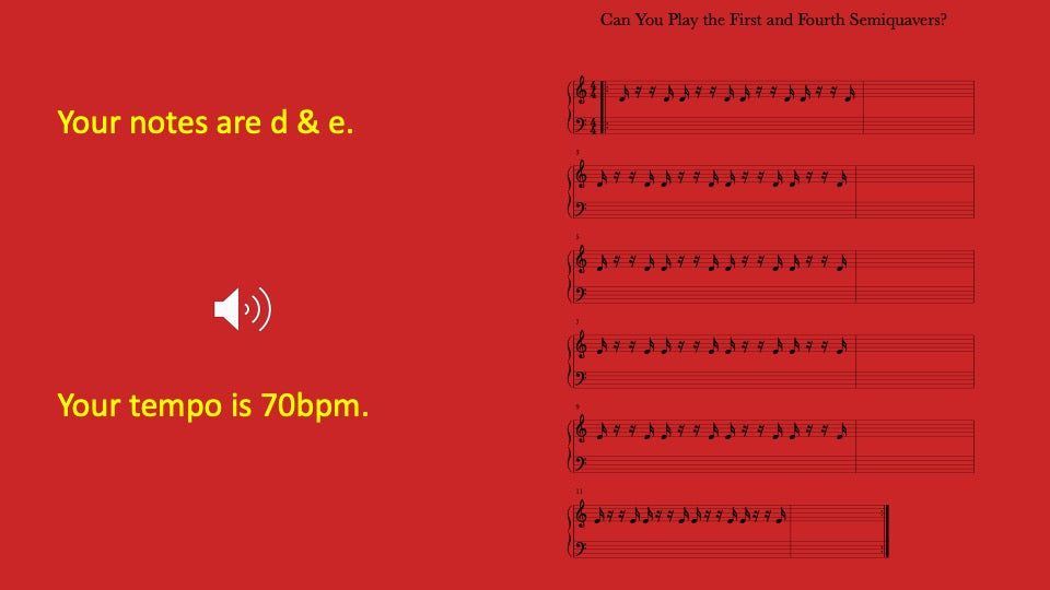 First and Fourth Semiquavers You Play