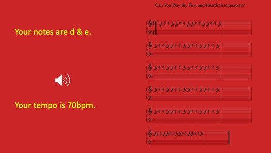 First and Fourth Semiquavers You Play