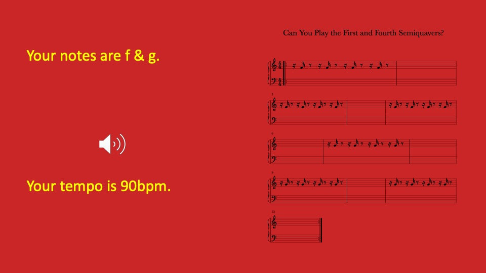 First and Fourth Semiquavers You Play