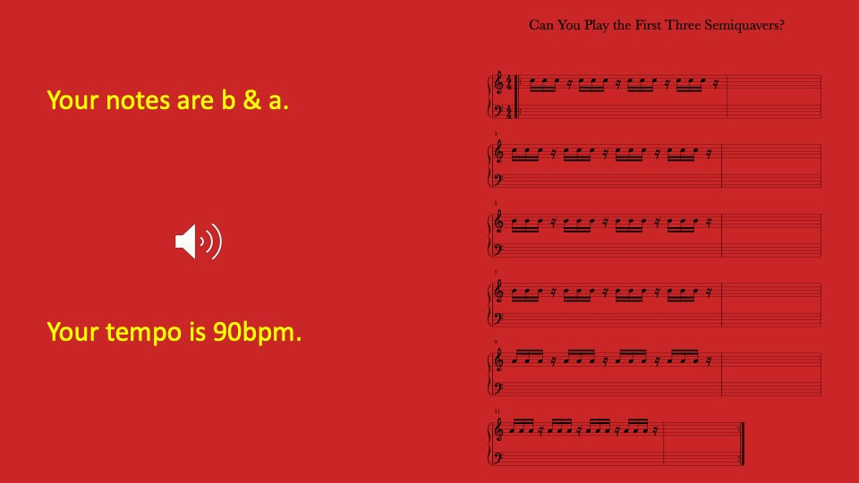 First Three Semiquavers You Play