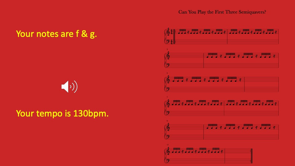 First Three Semiquavers You Play