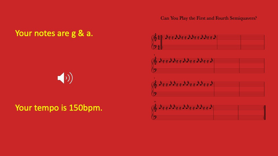 First and Fourth Semiquavers You Play