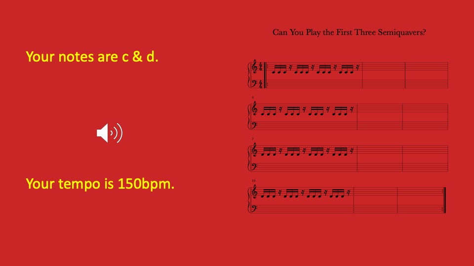 First Three Semiquavers You Play