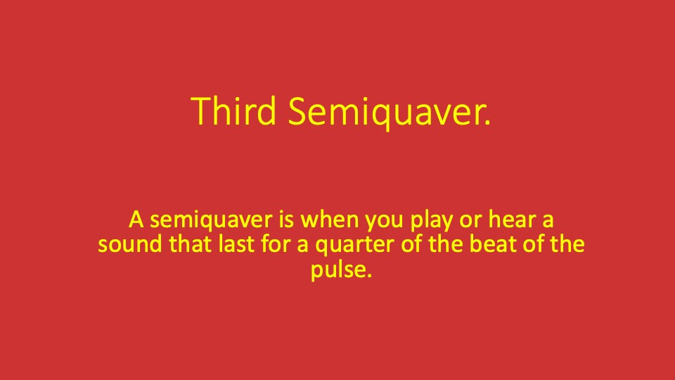 Third Semiquaver