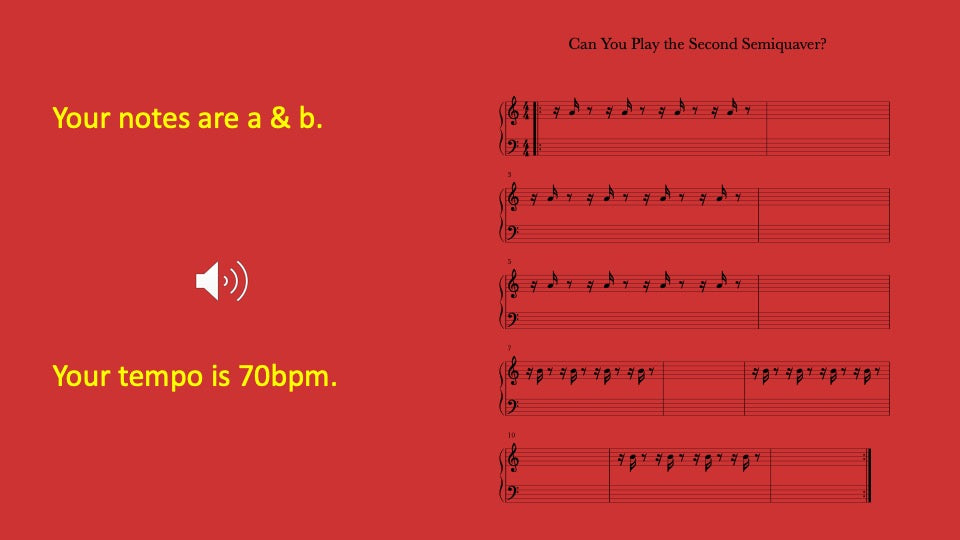 Second Semiquaver You Play