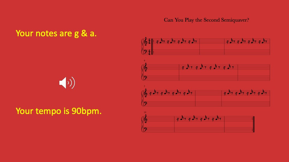 Second Semiquaver You Play