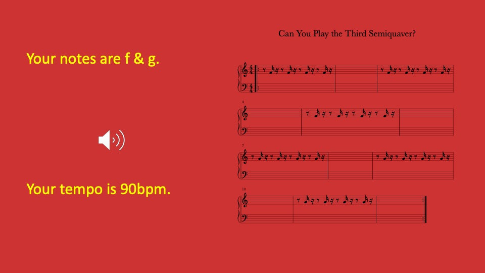 Third Semiquaver You Play