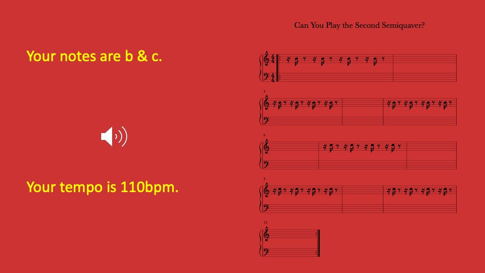 Second Semiquaver You Play