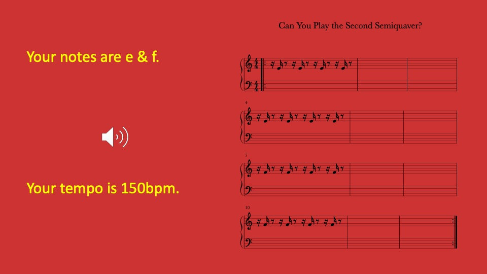 Second Semiquaver You Play