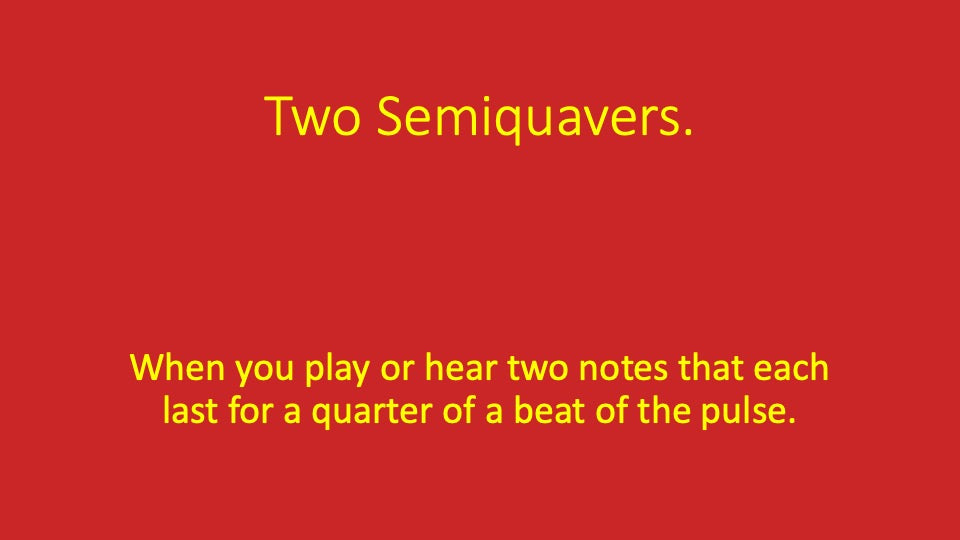 First and Fourth Semiquavers