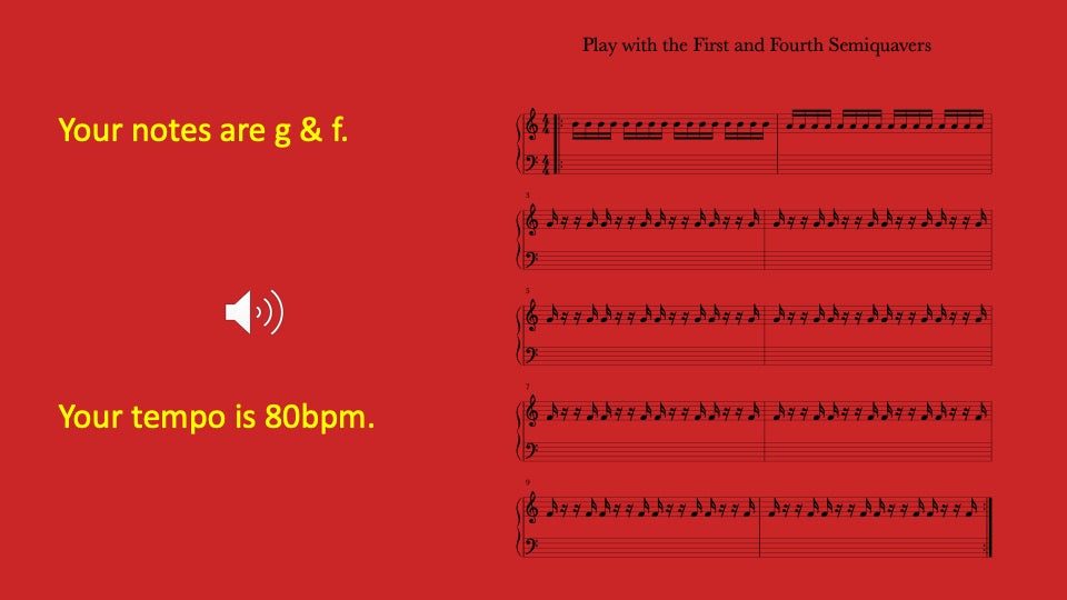 First and Fourth Semiquavers