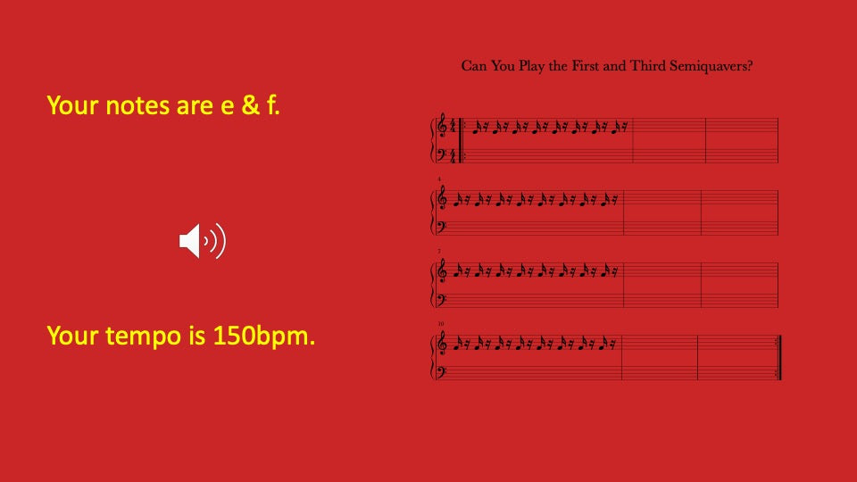 First and Third Semiquavers You Play