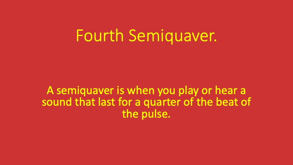 Fourth Semiquaver