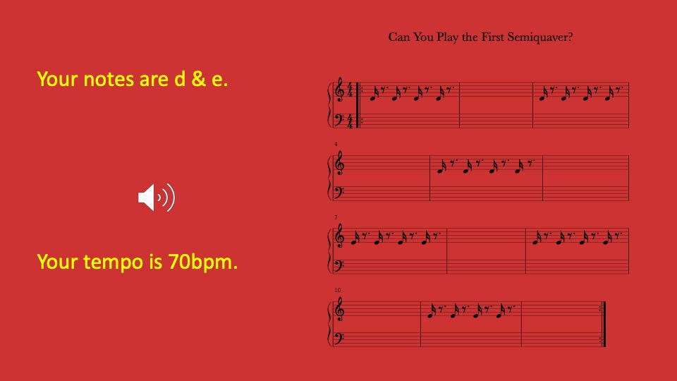 First Semiquaver You Play
