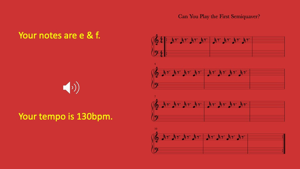 First Semiquaver You Play